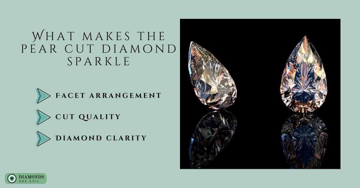 What makes the pear cut diamond sparkle