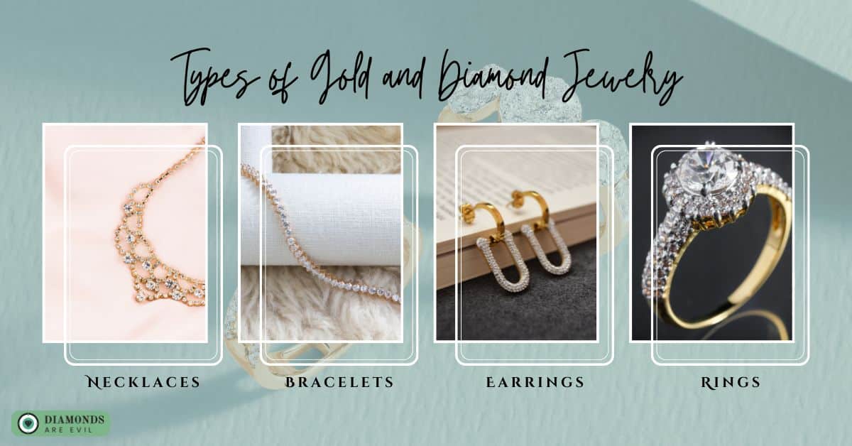 Types of Gold and Diamond Jewelry
