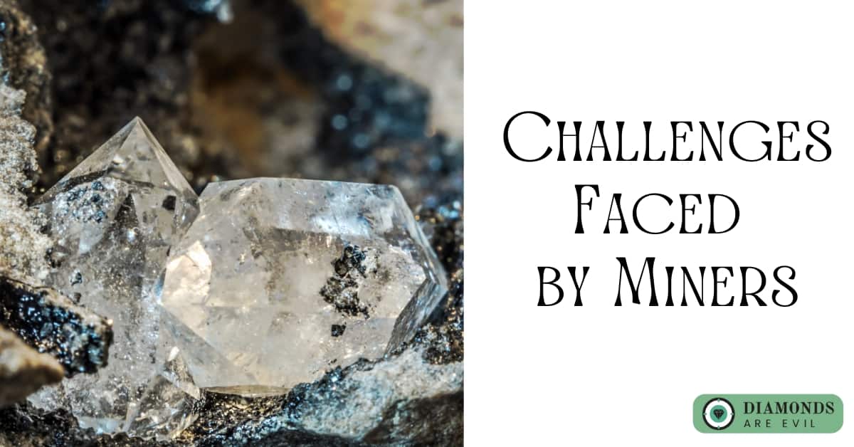 Challenges Faced by Miners