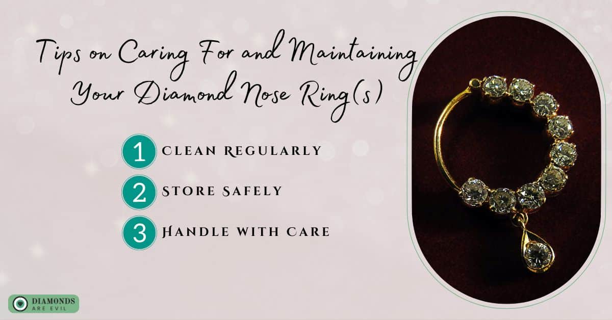 Tips on Caring For and Maintaining Your Diamond Nose Ring(s)