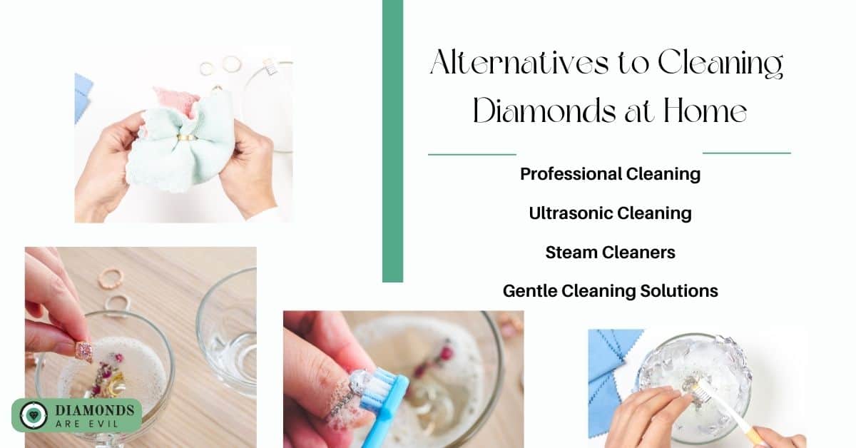 Alternatives to Cleaning Diamonds at Home