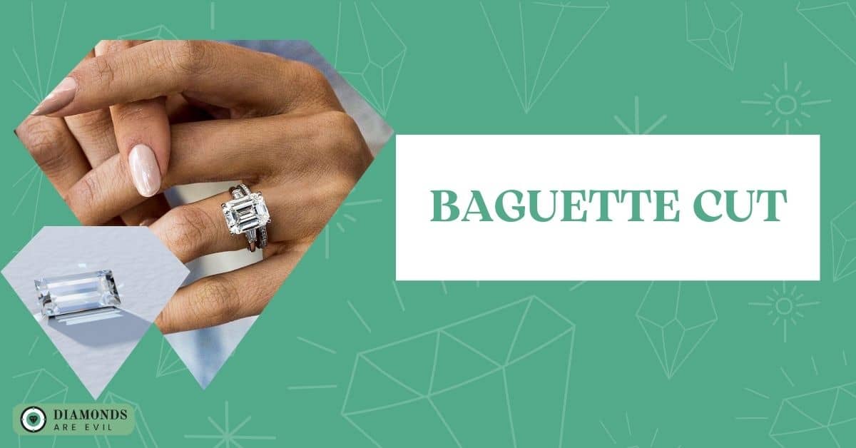 Baguette Cut