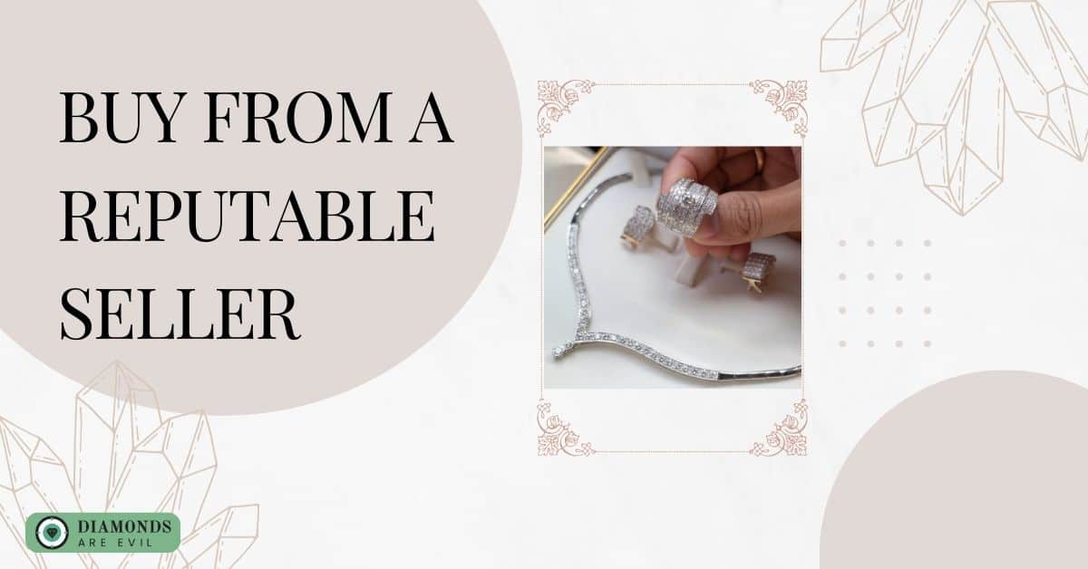 Buy From a Reputable Seller