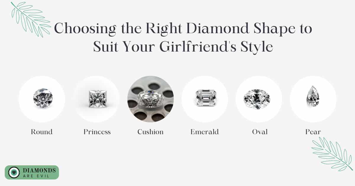 Choosing the Right Diamond Shape to Suit Your Girlfriend's Style