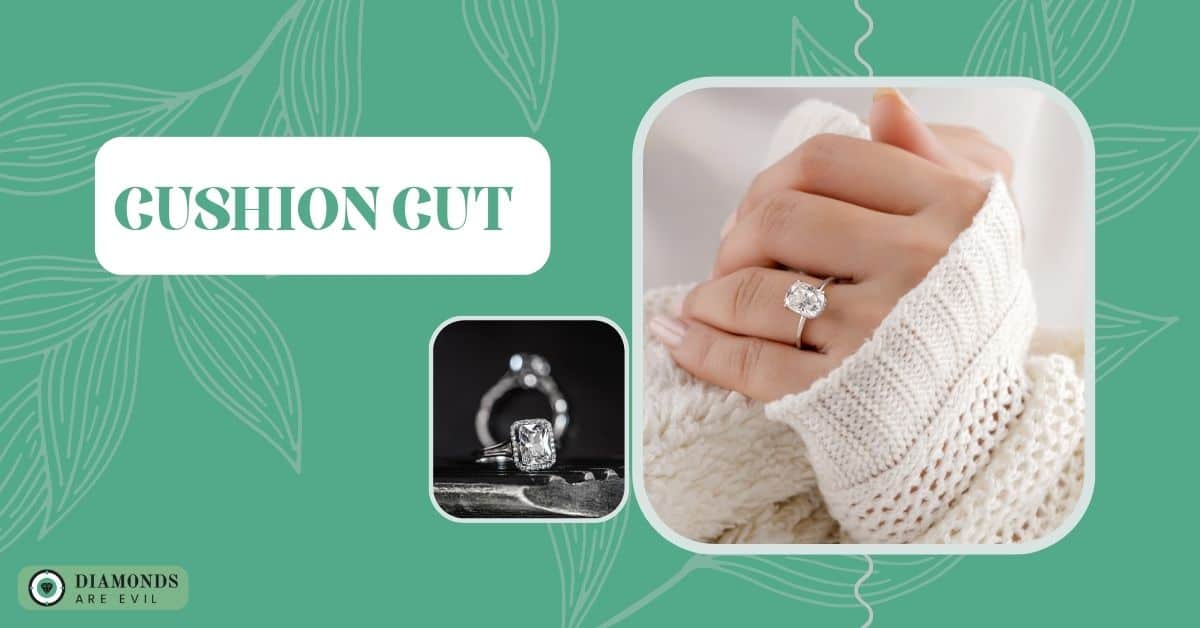 Cushion Cut
