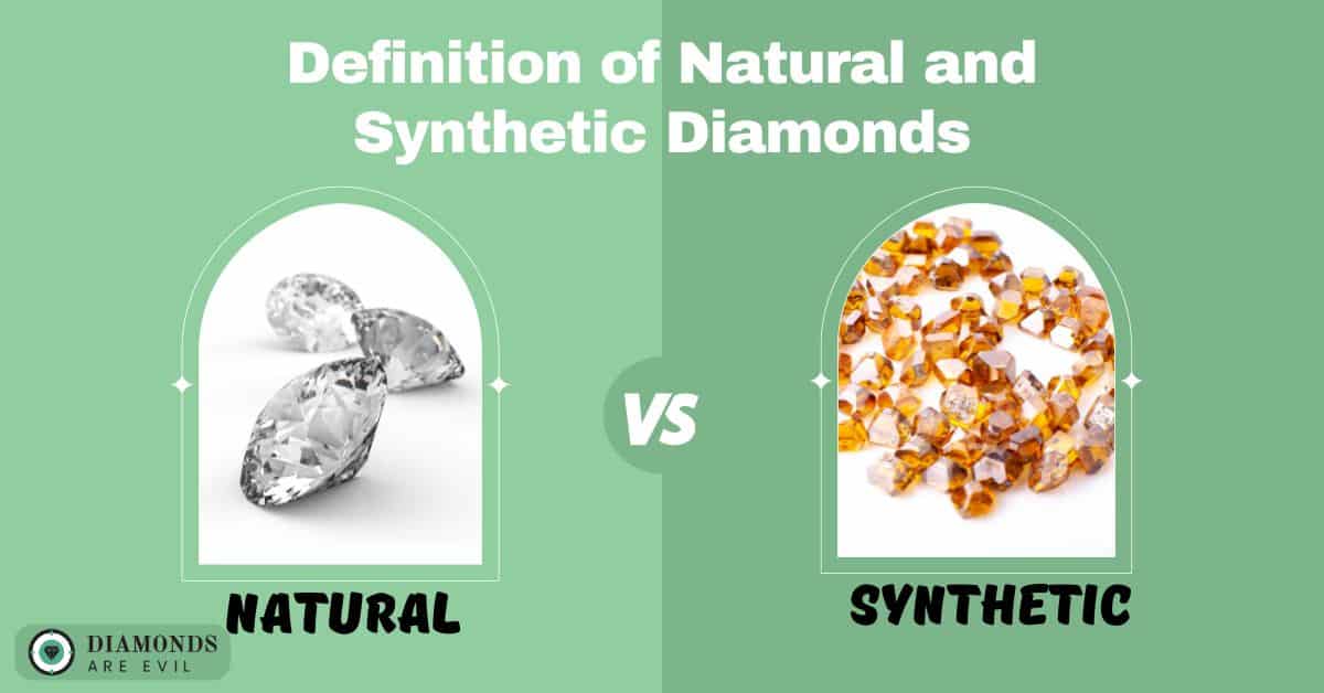 Definition of Natural and Synthetic Diamonds