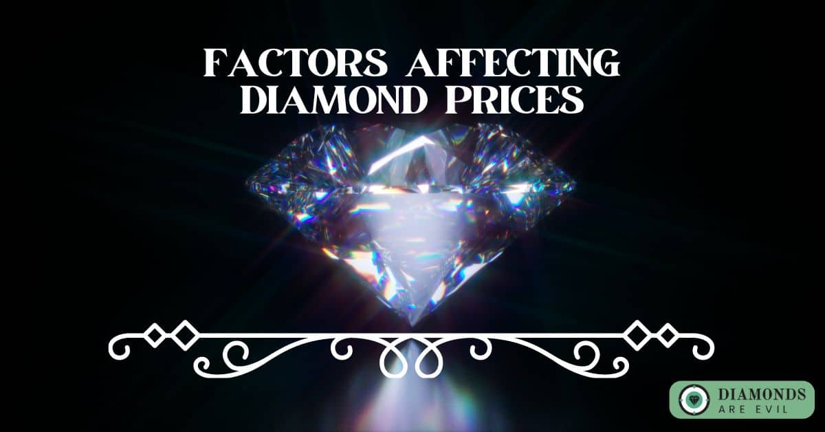 Factors Affecting Diamond Prices