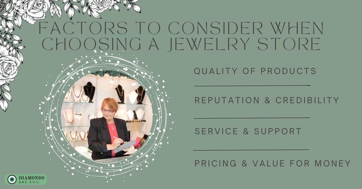 Factors to Consider when Choosing a Jewelry Store
