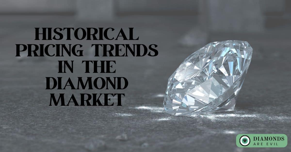 Historical Pricing Trends in the Diamond Market