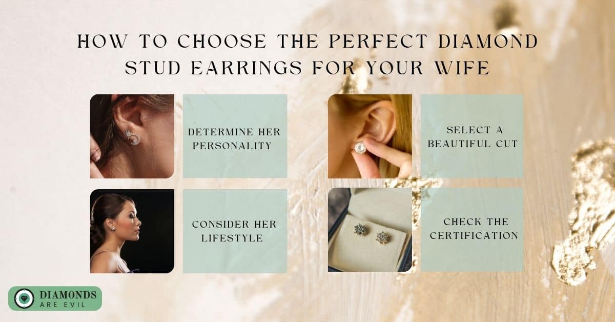 How to Choose the Perfect Diamond Stud Earrings for Your Wife