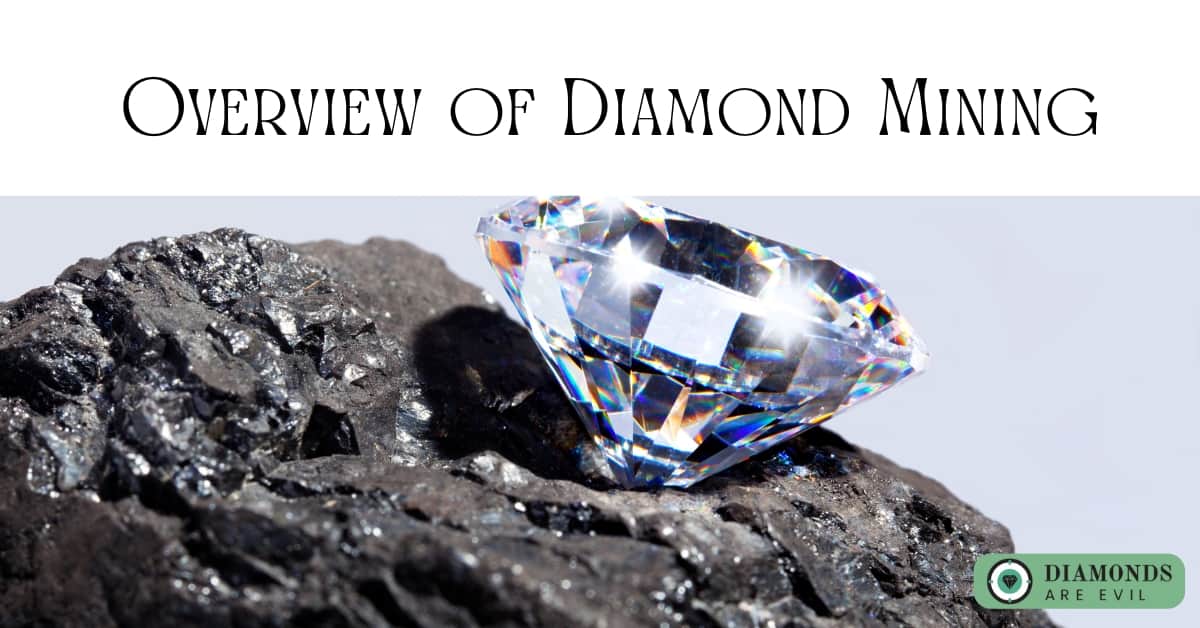 Overview of Diamond Mining