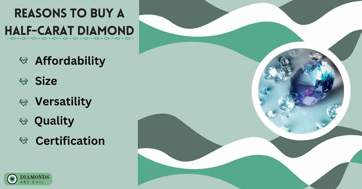 Reasons to Buy a Half-Carat Diamond