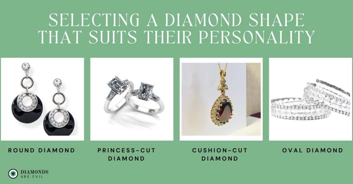 Selecting a Diamond Shape That Suits Their Personality