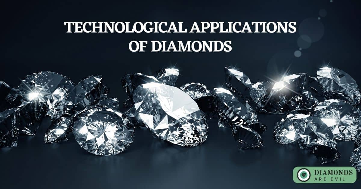 Technological Applications of Diamonds