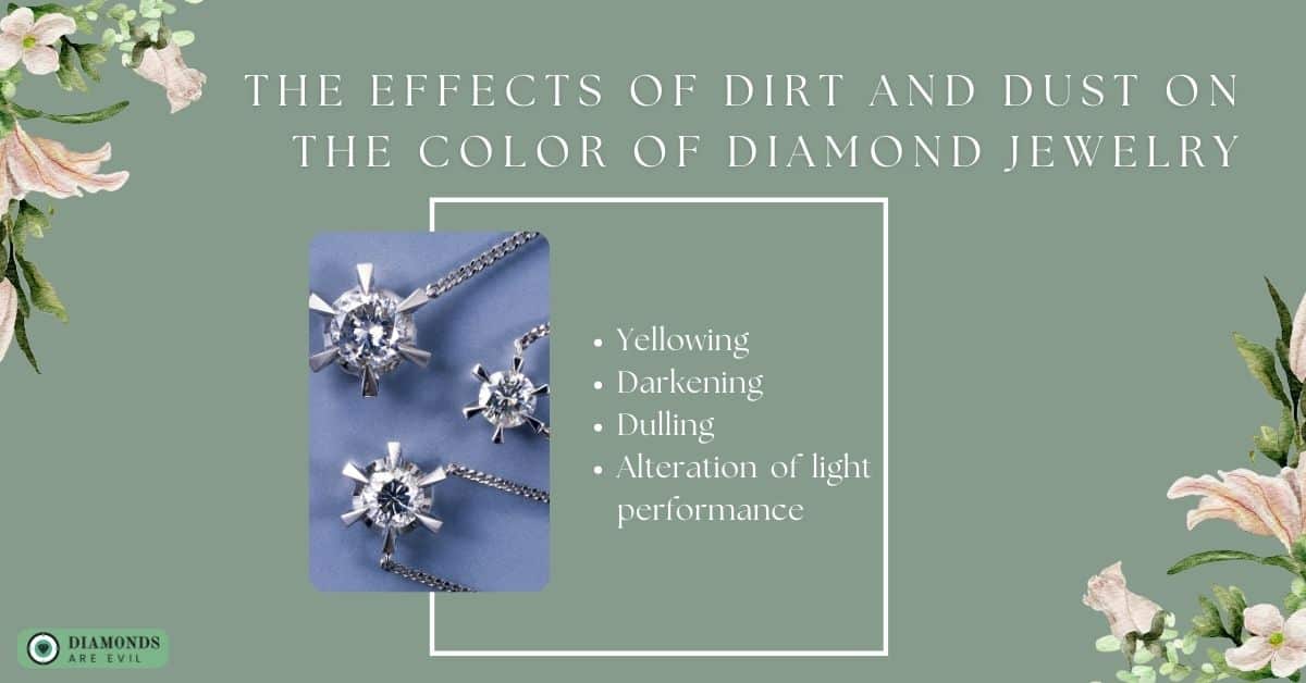 The Effects of Dirt and Dust on the Color of Diamond Jewelry