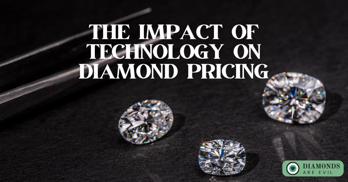 The Impact of Technology on Diamond Pricing