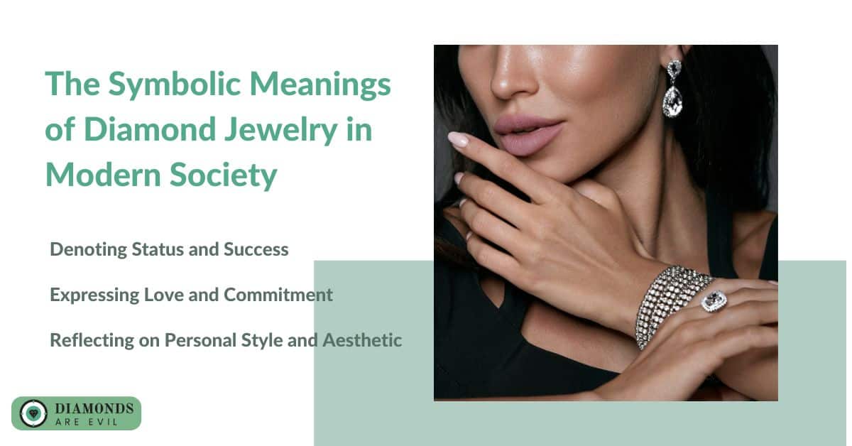 The Symbolic Meanings of Diamond Jewelry in Modern Society