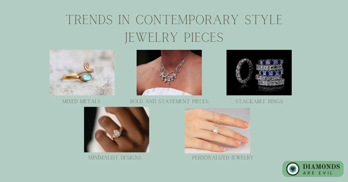 Trends in Contemporary Style Jewelry Pieces