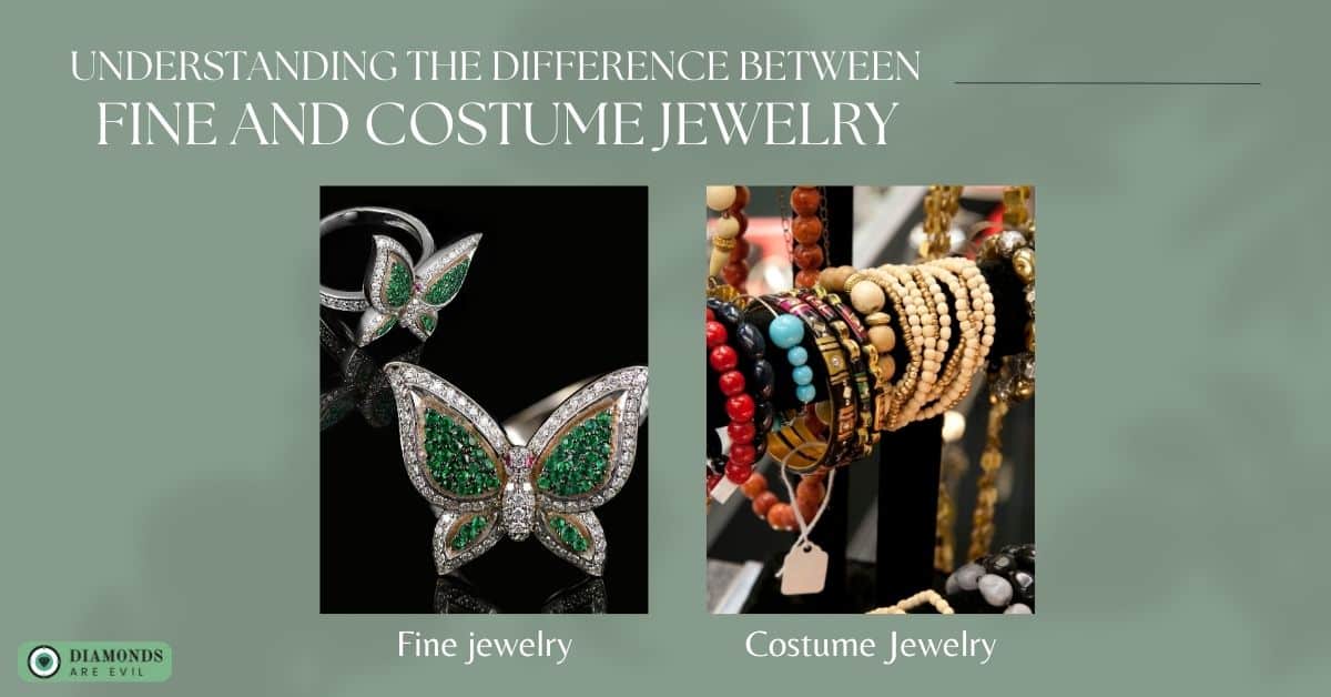 Understanding the Difference Between Fine and Costume Jewelry