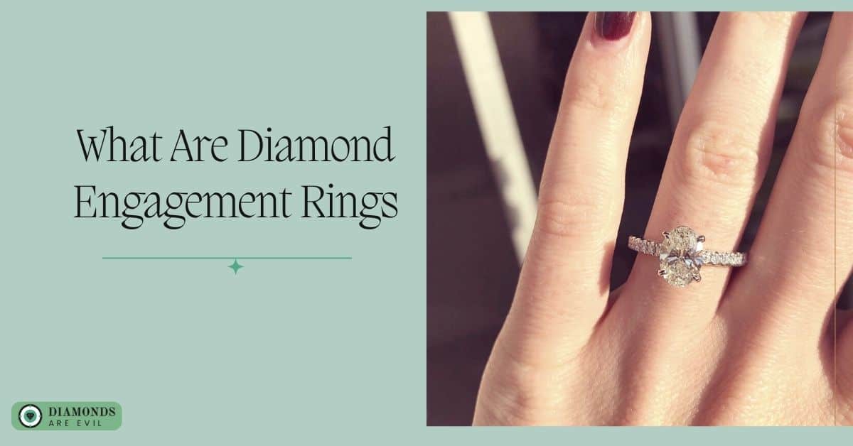 What Are Diamond Engagement Rings