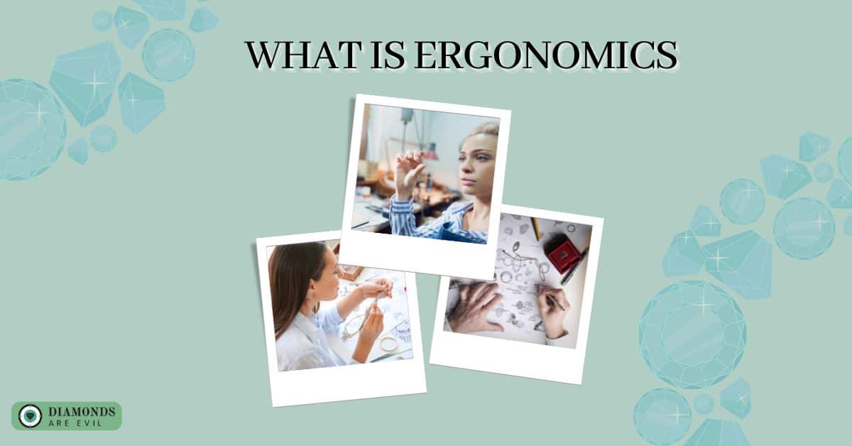What is Ergonomics