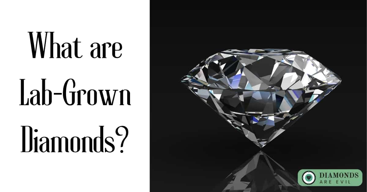 What are Lab-Grown Diamonds?