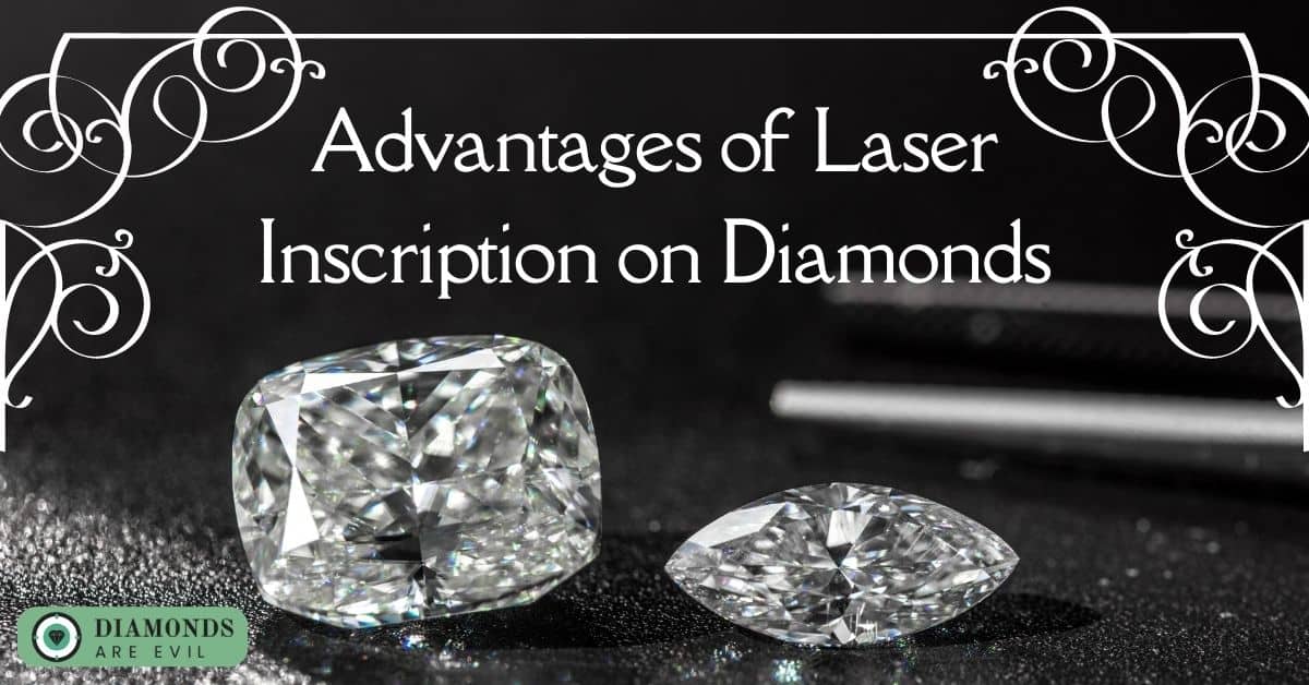 Advantages of Laser Inscription on Diamonds