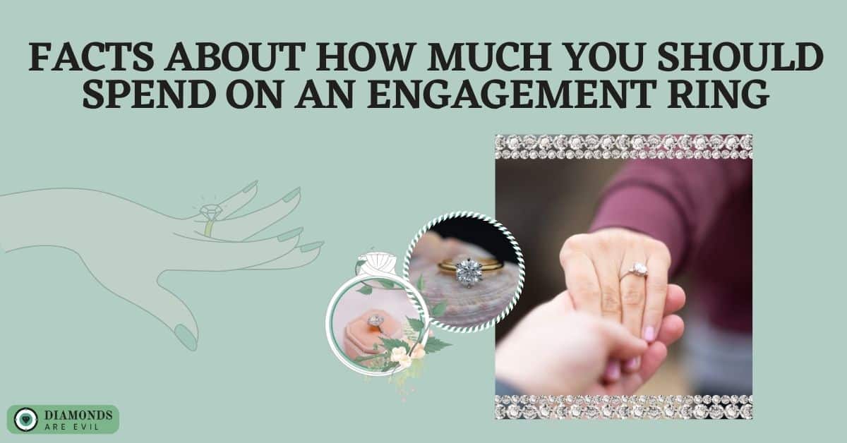 Facts About How Much You Should Spend on an Engagement Ring