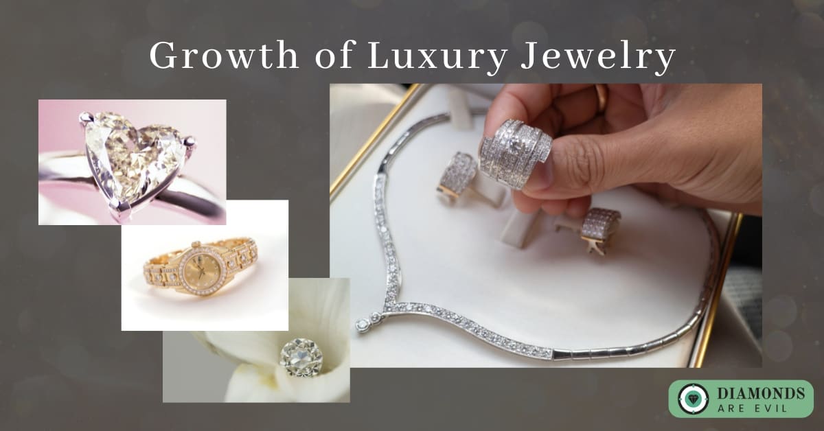 Growth of Luxury Jewelry