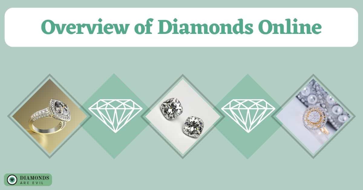 Overview of Diamonds Online