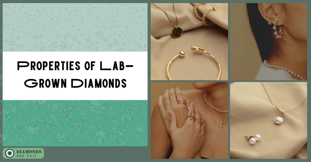 Properties of Lab-Grown Diamonds