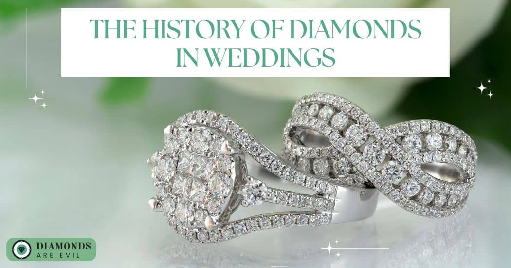 The History of Diamonds in Weddings