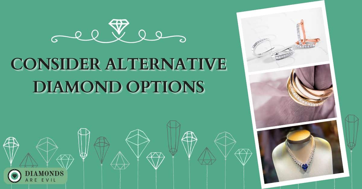 Consider Alternative Diamond Options