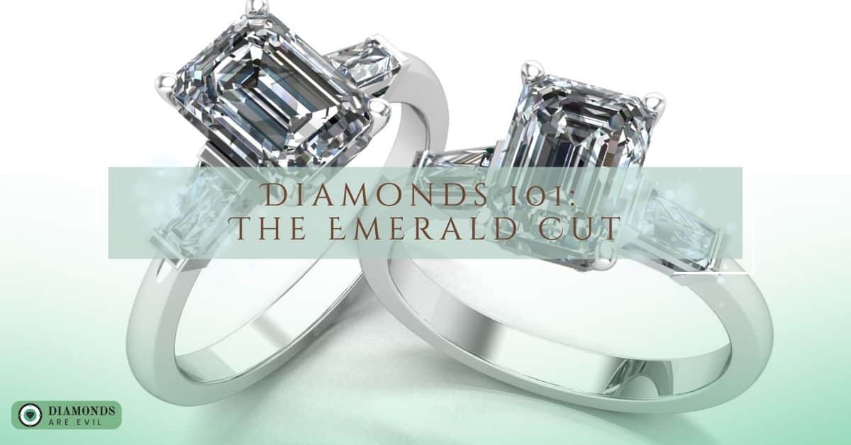 Diamonds 101_ The Emerald Cut
