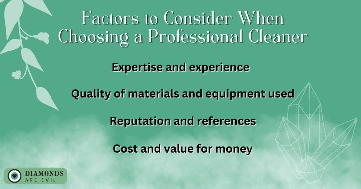 Factors to Consider When Choosing a Professional Cleaner