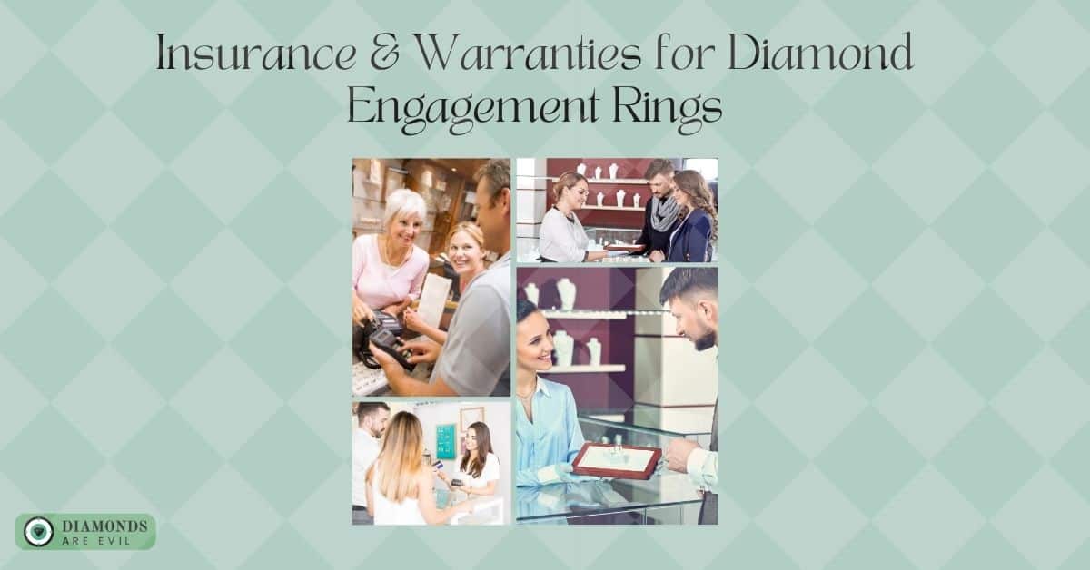 Insurance & Warranties for Diamond Engagement Rings