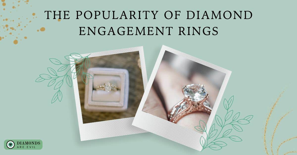 The Popularity of Diamond Engagement Rings
