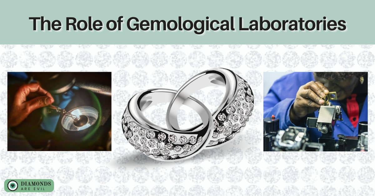 The Role of Gemological Laboratories