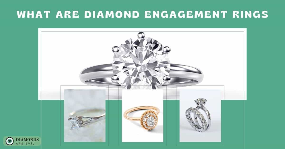 What Are Diamond Engagement Rings