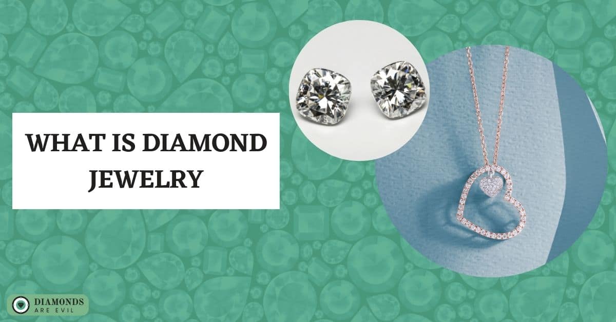 What is Diamond Jewelry