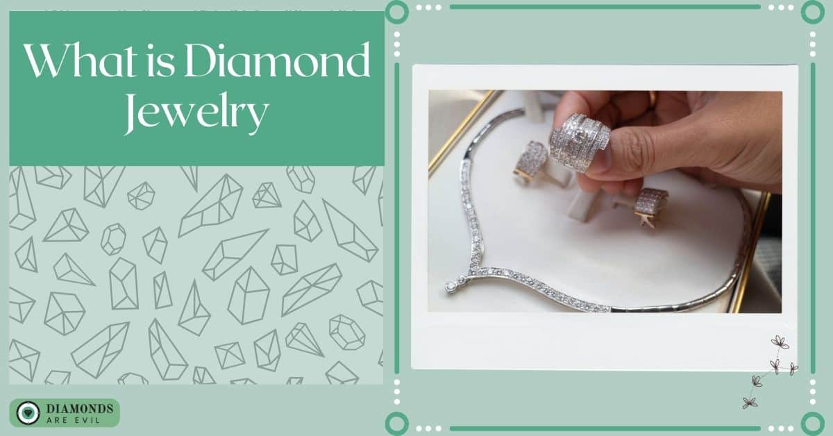 What is Diamond Jewelry