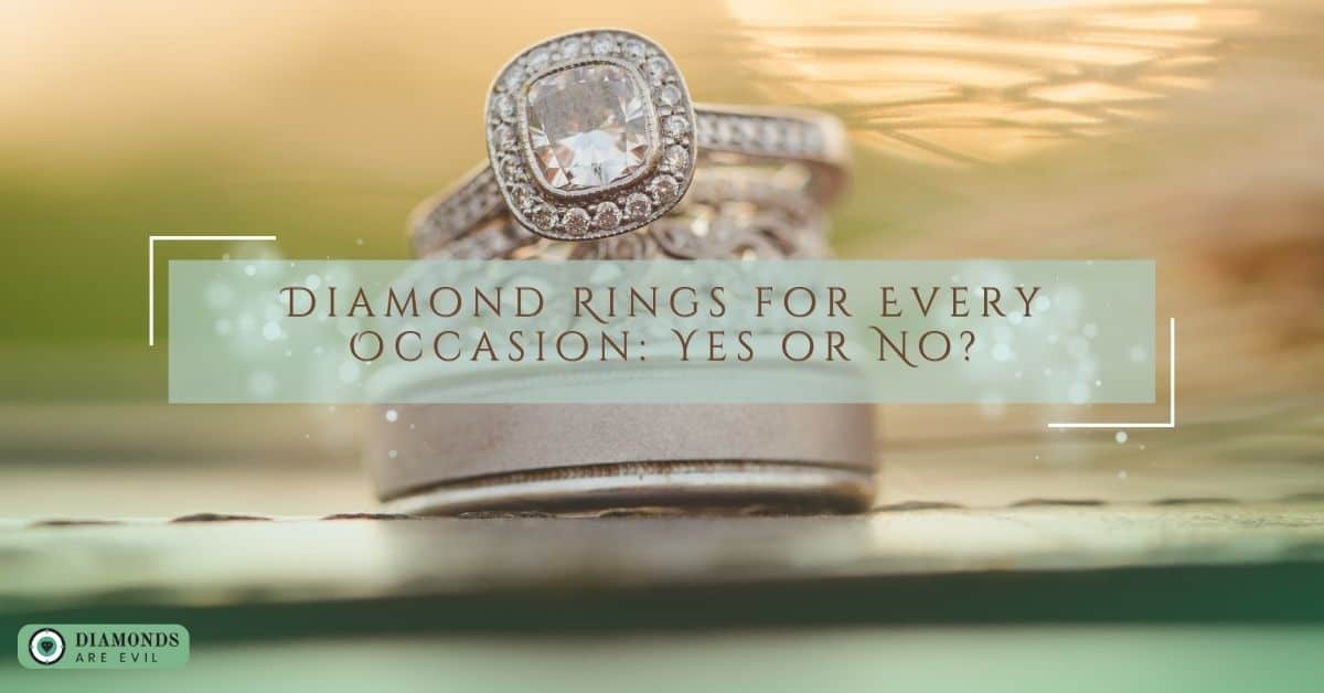 Diamond Rings for Every Occasion Yes or No