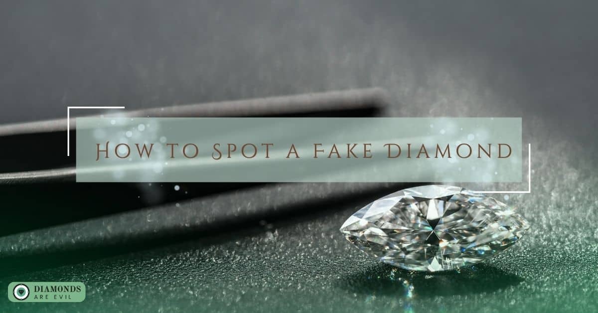 How to Spot a Fake Diamond | Green Diamonds