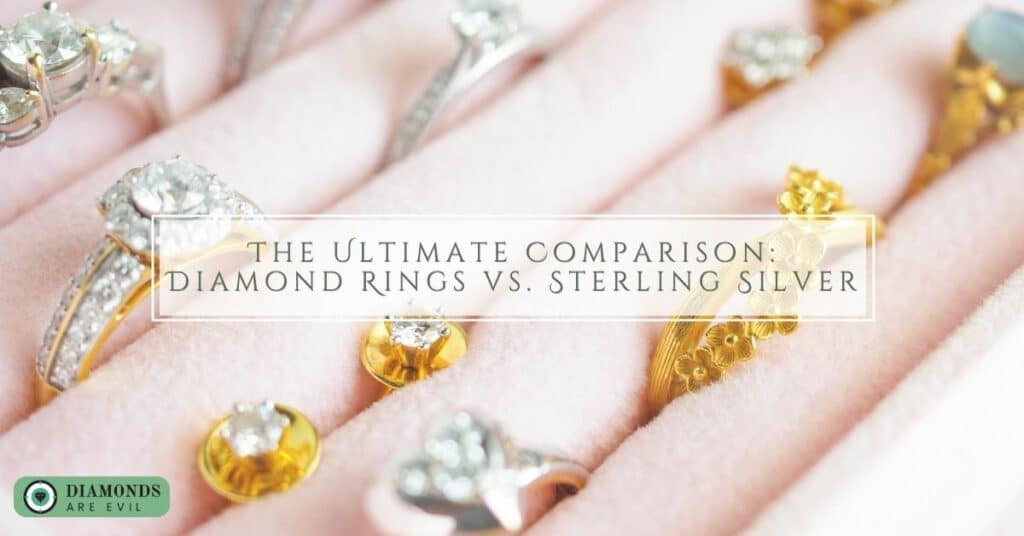 The Ultimate Comparison: Diamond Rings vs. Sterling Silver