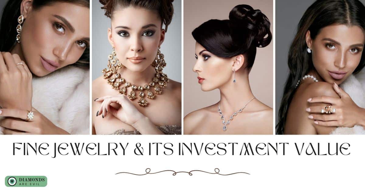 Fine Jewelry & Its Investment Value