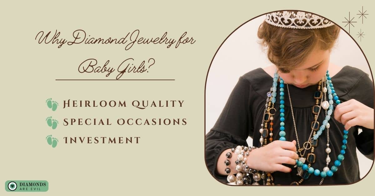 Why Diamond Jewelry for Baby Girls?