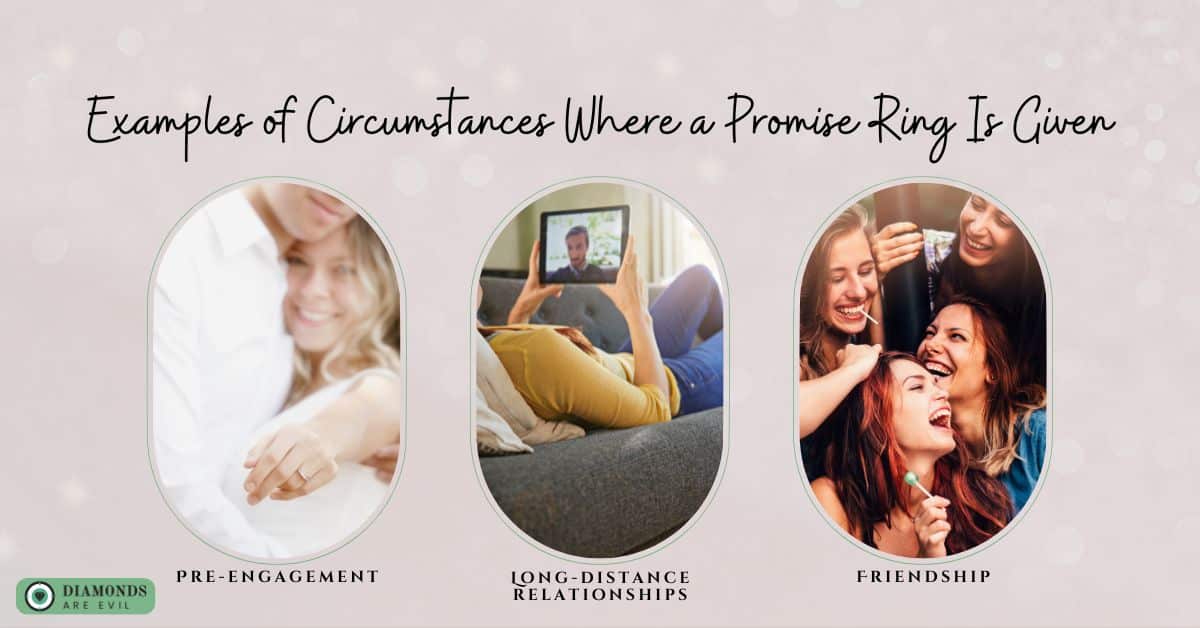 Examples of Circumstances Where a Promise Ring Is Given