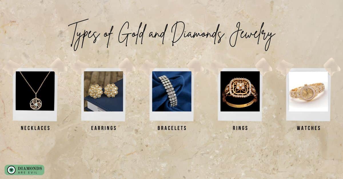 Types of Gold and Diamonds Jewelry