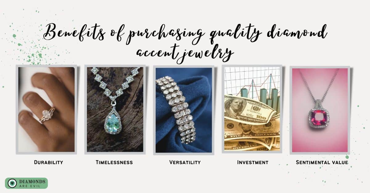 Benefits of purchasing quality diamond accent jewelry