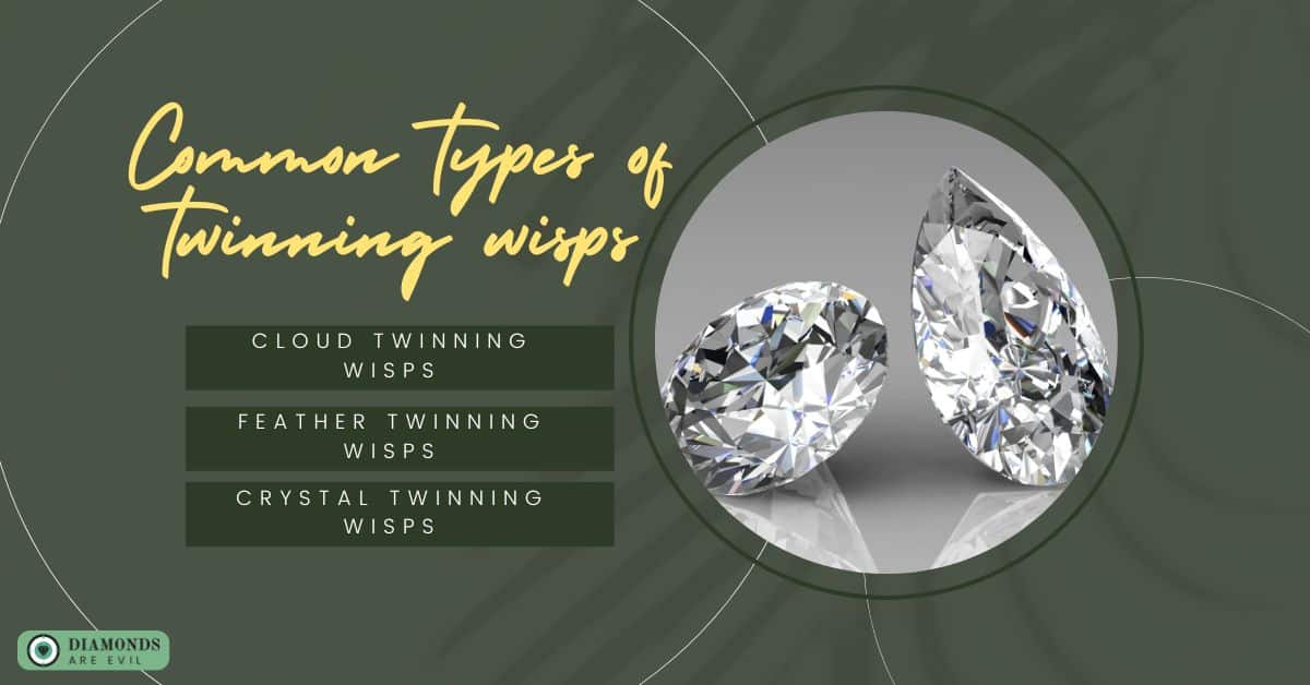 Common types of twinning wisps